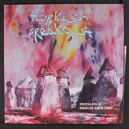 Various Artists - Turkish Freakout! Vol. 1-2 (2010; 2011)