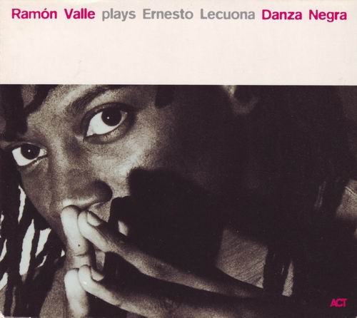 Ramon Valle - Danza Negra (2002)