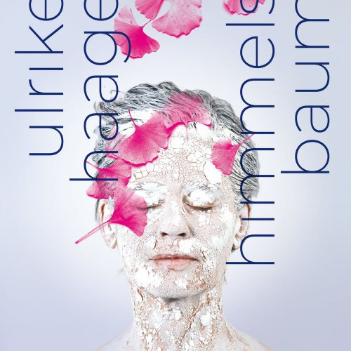 Ulrike Haage - Himmelsbaum (2020) [Hi-Res]