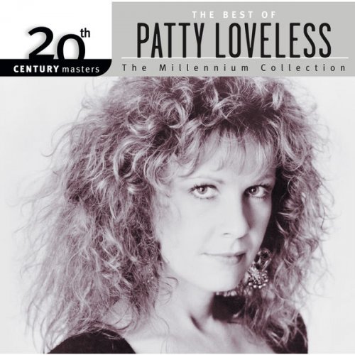 Patty Loveless - 20th Century Masters: The Millennium Collection: Best Of Patty Loveless (2000) flac