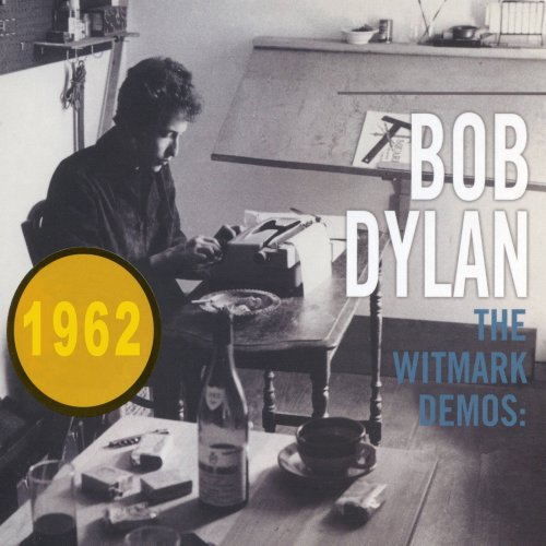 Bob Dylan - Witmark Demos (2015) [Hi-Res]