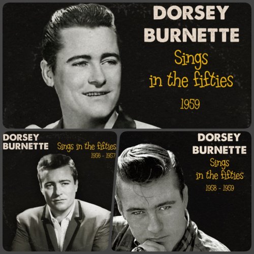 Dorsey Burnette - Sings In The Fifties Vol. 1-3 (2018) [Hi-Res]