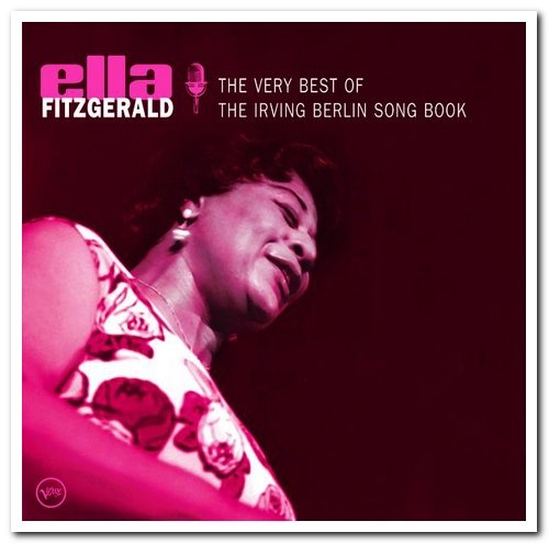 Ella Fitzgerald - The Very Best of The Irving Berlin Song Book (2007)