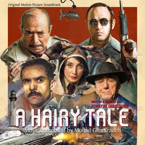 Mohammad Ghanizadeh - A Hairy Tale (Original Motion Picture Soundtrack) (2020)