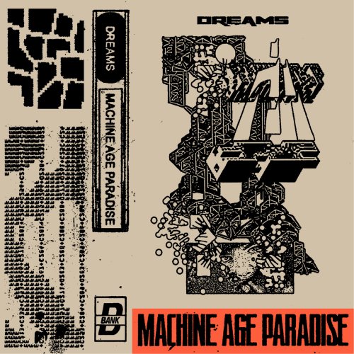 Dreams - Machine Age Paradise (2020)