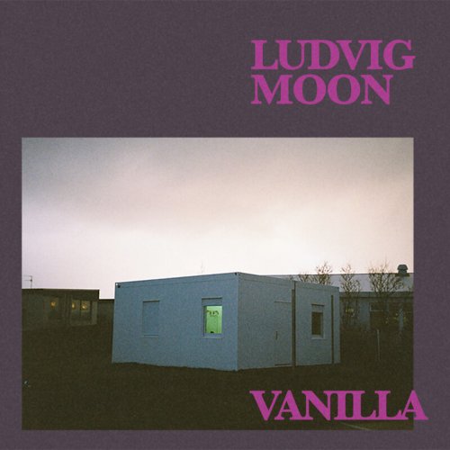 Ludvig Moon - Vanilla (2020)