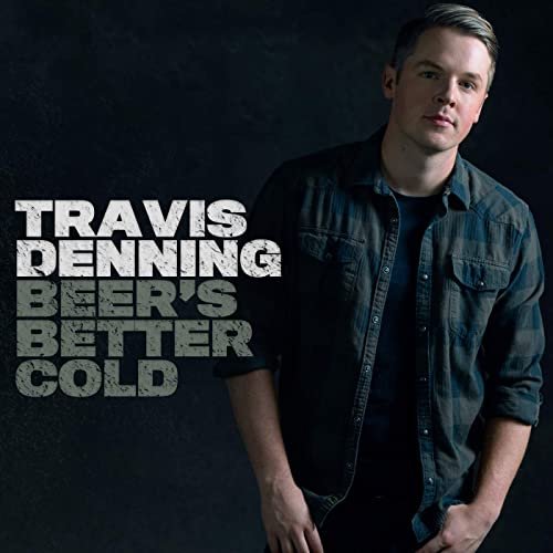 Travis Denning - Beer's Better Cold (2020) Hi Res