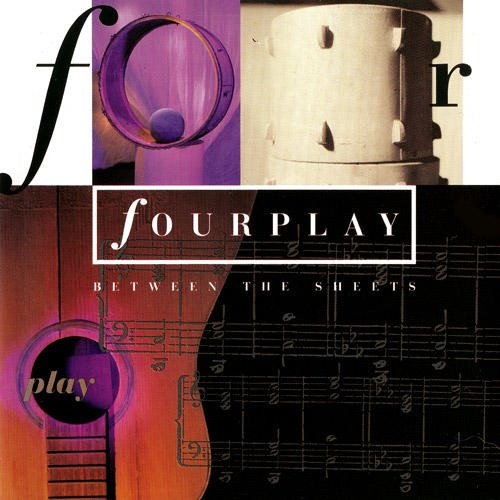 Fourplay - Between the Sheets (1993)