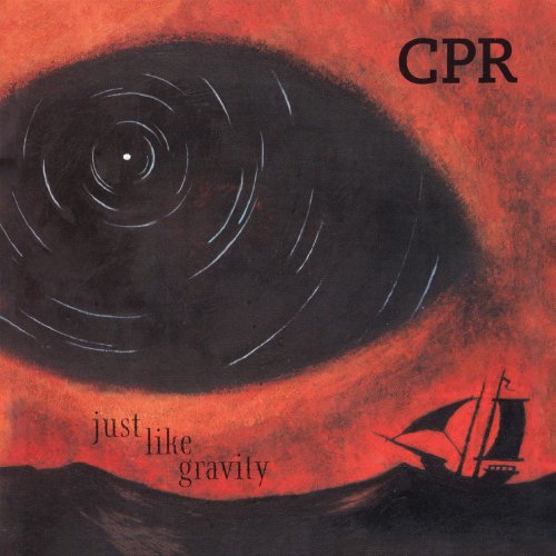 CPR - Just Like Gravity (2001/2020)