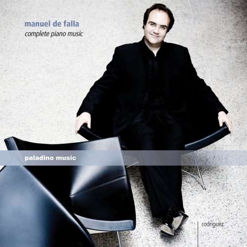 Juan Carlos Rodriguez - Manuel de Falla: Complete Piano Music (2015/2020)