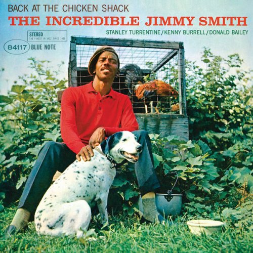 Jimmy Smith - Back At The Chicken Shack: The Incredible Jimmy Smith (1963/2013) 96kHz [Hi-Res]