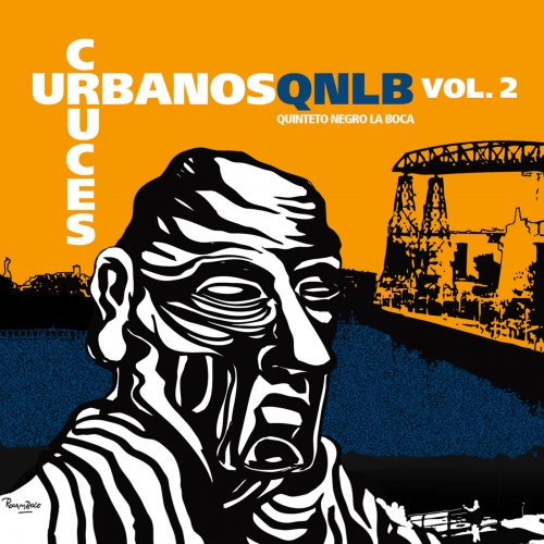 Quinteto Negro La Boca - Cruces Urbanos Vol. 2 (2020) [Hi-Res]