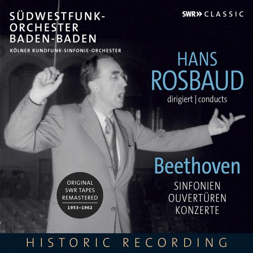 Southwest German Radio Symphony Orchestra & Hans Rosbaud - Beethoven: Orchestral Works (2020)