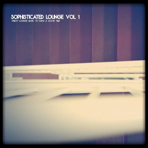 VA - Sophisticated Lounge, Vol. 1 (2020)