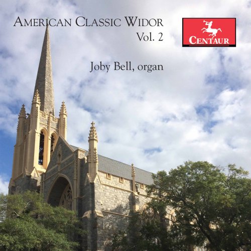 Joby Bell - American Classic Widor, Vol. 2 (2020)