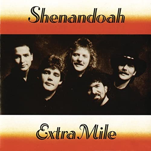 Shenandoah - Extra Mile (1990)