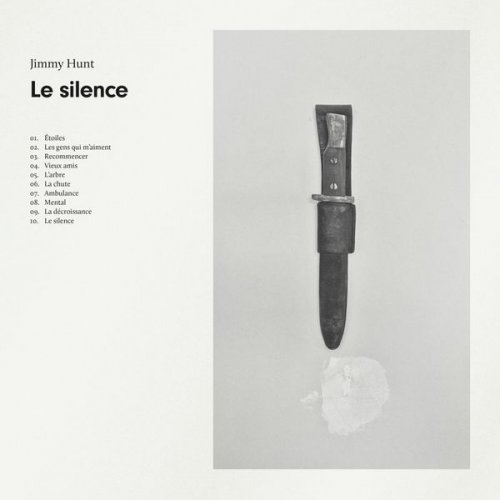 Jimmy Hunt - Le silence (2020)