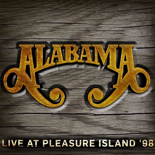 Alabama - Live At Pleasure Island '98 (2020)