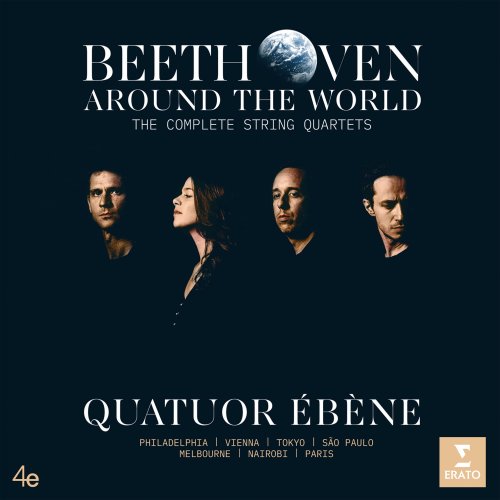 Quatuor Ébène - Beethoven Around the World: The Complete String Quartets (2020) [Hi-Res]