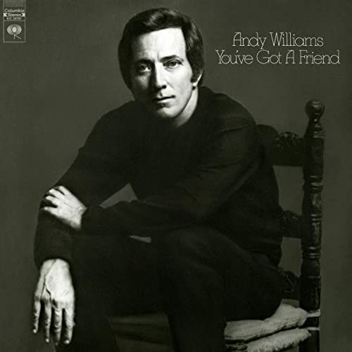 Andy Williams - You've Got a Friend (1971/2020)