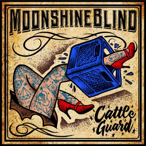 Moonshine Blind - Cattle Guard (2020)