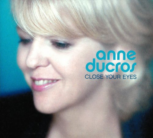 Anne Ducros - Close Your Eyes (2003) FLAC