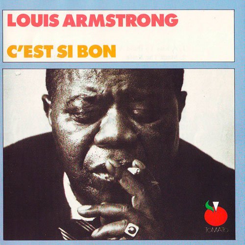 Louis Armstrong - C'est Si Bon (1991) FLAC