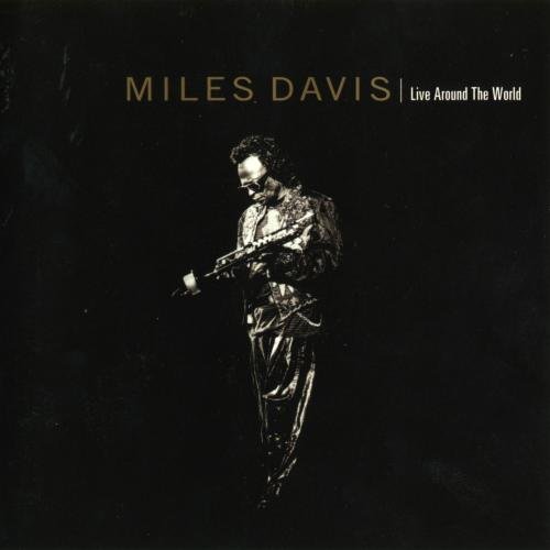 Miles Davis ‎– Live Around The World (1996) FLAC