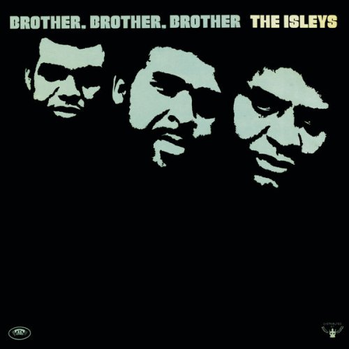 The Isley Brothers - Brother, Brother, Brother (1972/2015) [Hi-Res]