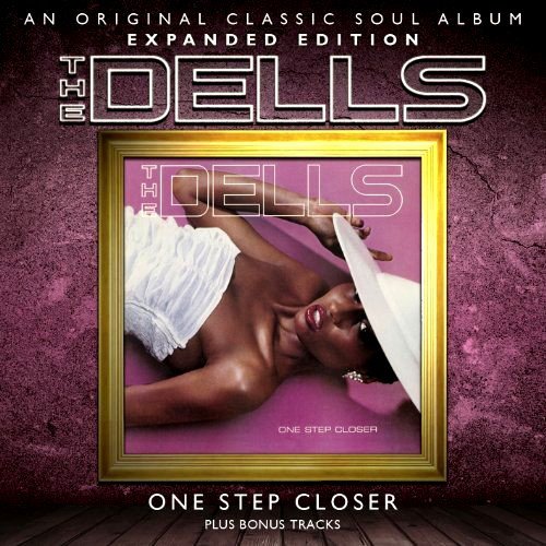 The Dells - One Step Closer (Reissue, Remastered) (1984/2012)