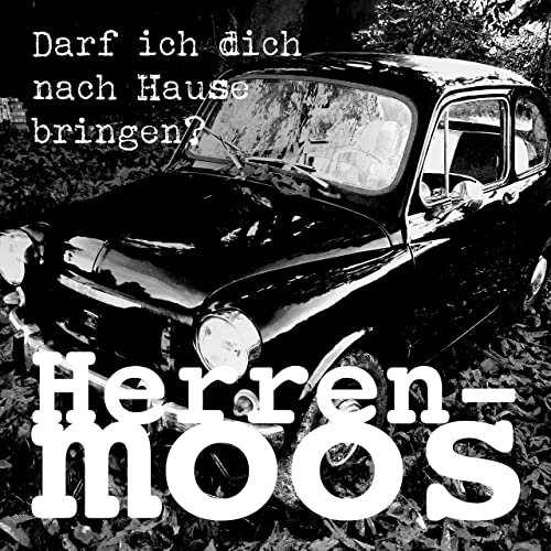 Herrenmoos - Darf ich dich nach Hause bringen? (2020) Hi-Res