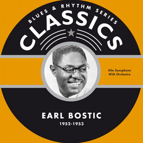 Earl Bostic - Blues & Rhythm Series Classics (2015) [Hi-Res]