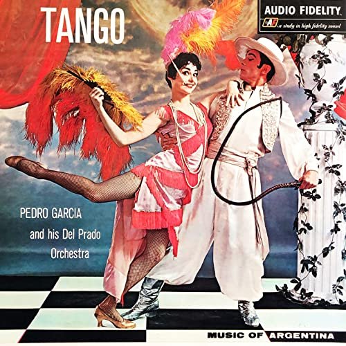 Pedro Garcia and His Del Prado Orchestra - Tango (1957/2020) Hi Res
