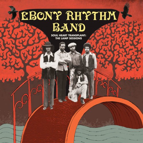 Ebony Rhythm Band - Soul Heart Transplant: The Lamp Sessions (2015)