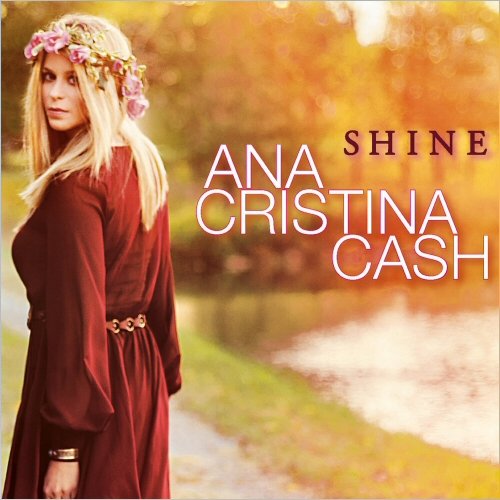 Ana Cristina Cash - Shine (2020)