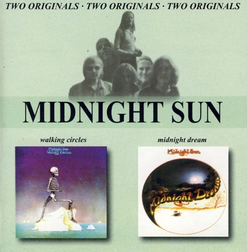 Midnight Sun - Walking Circles / Midnight Dream (Reissue) (1972-74/2001)