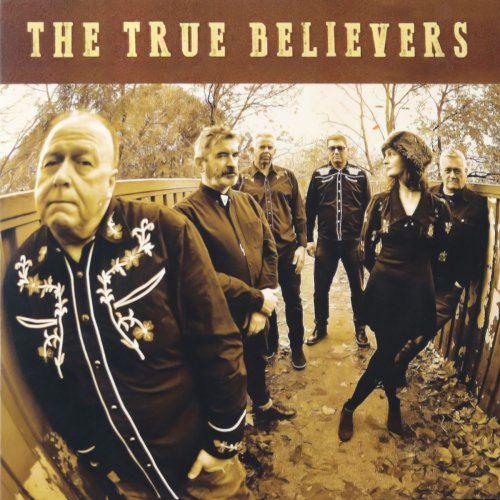 The True Believers - Songs In The Key of Heartbreak (2020)