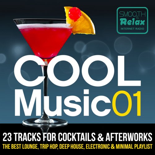 Smooth & Relax Internet Radio presente Cool Music 01 (2014)