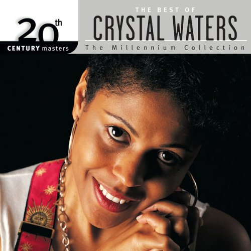 Crystal Waters - 20th Century Masters: The Millennium Collection: Best Of Crystal Waters (2001) flac