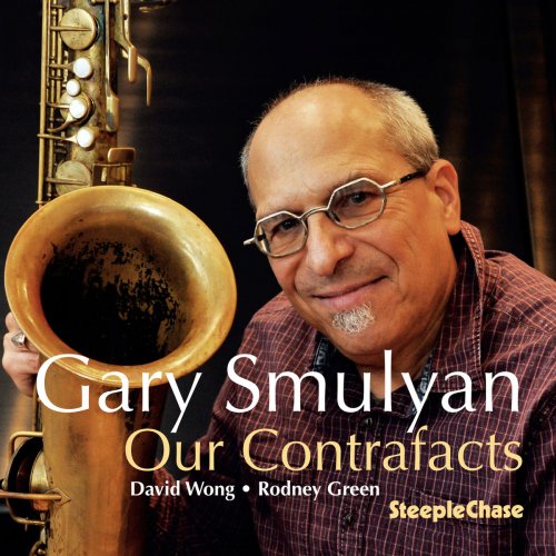 Gary Smulyan - Our Contrafacts (2020)