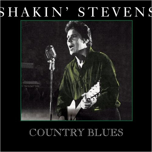 Shakin' Stevens - Country Blues (2011)