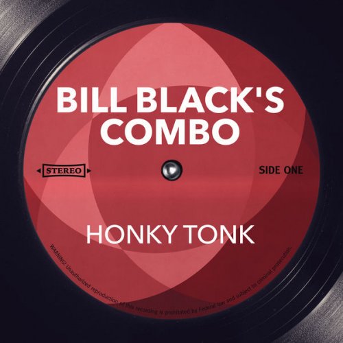 Bill Black's Combo - Honky Tonk (2015) flac