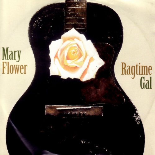 Mary Flower - Ragtime Gal (2008) flac