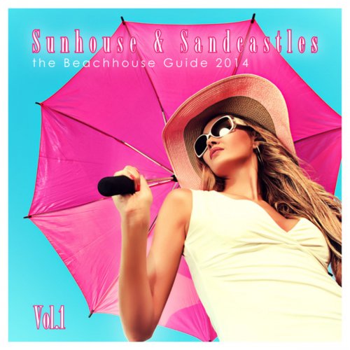 Sunhouse & Sandcastles, Vol. 1 (2014)