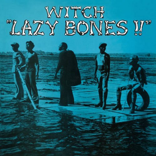 WITCH - Lazy Bones!! (1975)