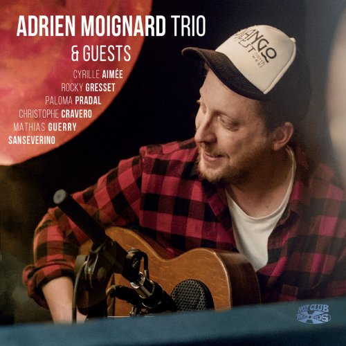 Adrien Moignard - Adrien Moignard Trio and Guests (2020)