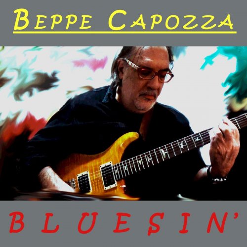 Beppe Capozza - Bluesin' (2016) FLAC