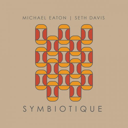 Michael Eaton - Symbiotique (2020)