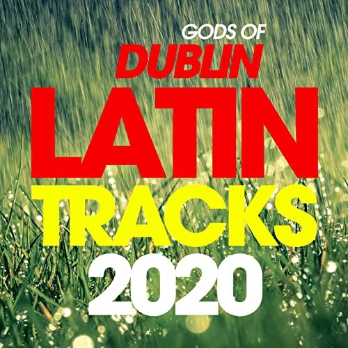VA - Gods Of Dublin Latin Tracks (2020)
