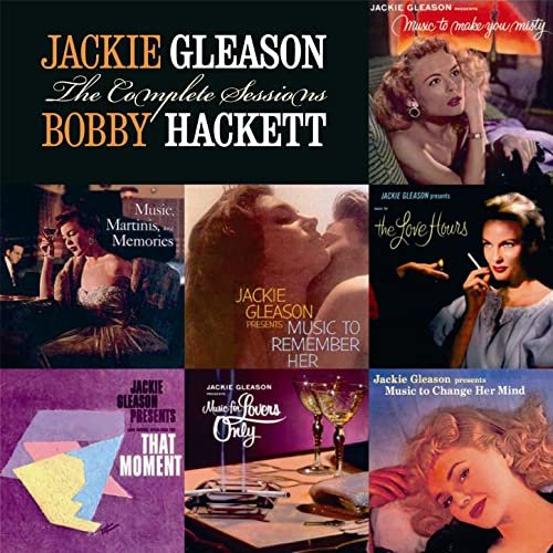 Jackie Gleason - The Complete Sessions with Bobby Hackett (2016)